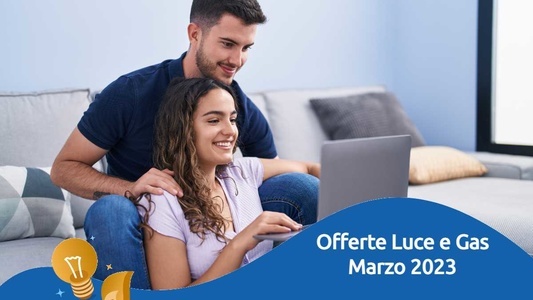 offerte luce gas marzo 2023