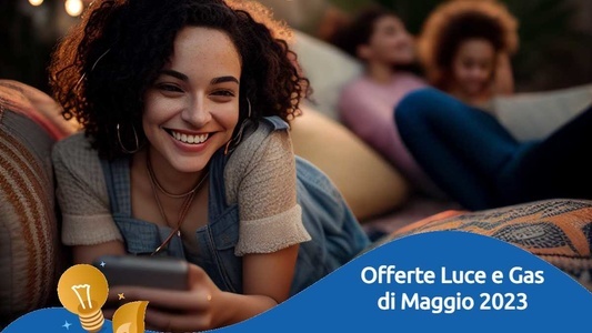Offerte luce e gas maggio 2023