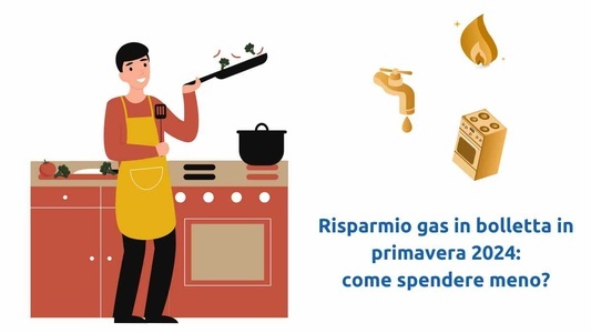 Risparmio bolletta gas in Primavera 2024