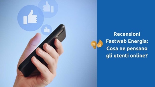 recensioni Fastweb Energia
