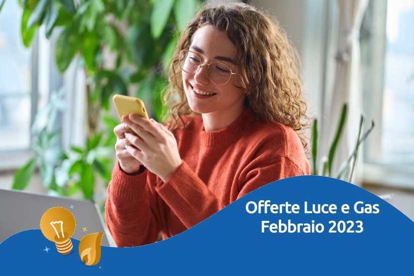 Offerte luce gas febbraio 2023