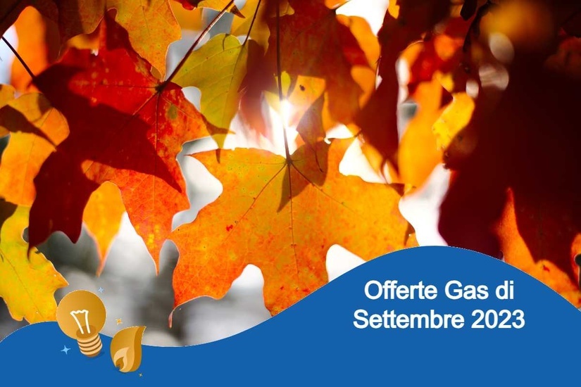 Offerte gas settembre 2023